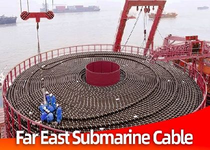 Far East's Extra-Long Submarine Cables: Charting a...